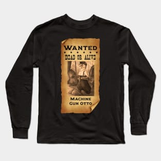 Machinegun Otto Otter Gangster (Old Fashioned Version) Long Sleeve T-Shirt